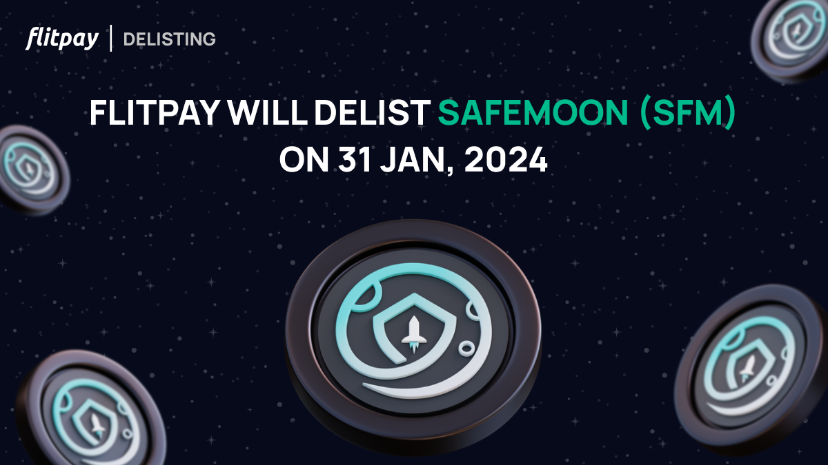 Blog-Flitpay will delist Safemoon (SFM) on 31 Jan.png